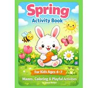 Spring Activity Book: Mazes, Coloring & Playful Activities