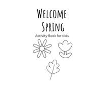 Spring Activity Coloring Book: Color, Trace & Learn - Cute Spring Animals and Objects