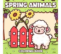 Spring Animals Bold & Easy Coloring Book: Cute Animals with Charming Spring Scenes Coloring Pages in Simple Designs for Adults and Teens