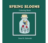 Spring Blooms: Coloring Book