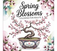 Spring Blossoms Coloring Book for Adults