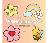 Spring blossoms: EASY BOLD COLORING BOOK FOR ADULTS