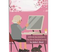Spring Blossoms: The Silver Sentinel (Password Keeper) series
