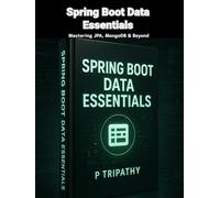 Spring Boot Data Essentials: Mastering JPA, MongoDB & Beyond