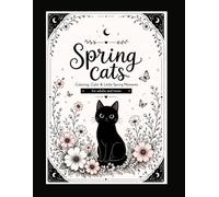 Spring Cats: Coloring, Calm & Little Moments
