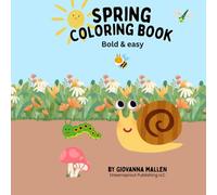 Spring coloring book: A fun and simple coloring adventure for kids