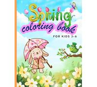 Spring coloring book: For kids 3-6