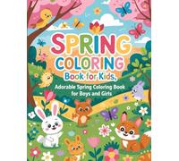 Spring Coloring Book for Kids: Adorable Spring Coloring Book for Boys and Girls