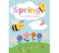 Spring Coloring Book for Kids Ages 3-6: Cute & Easy Flowers, Animals & Easter Fun | 60 Pages