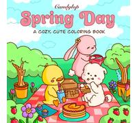 Spring Day: Coloring Book for Adults and Kids, Cute Animals, Simple Pastry and Featuring Food Designs, Fashion, Flowers, Patterns and Cute Things