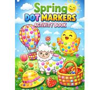 Spring Dot Markers Activity Book | 55 Big Dot Coloring Pages for Toddlers & Preschoolers
