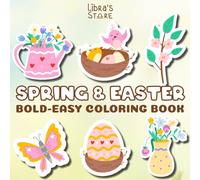 Spring & Easter: Bold & Easy Coloring Book | Easter Basket Stuffers | Easter Bunny | Toddlers, Kids & Teens | Preschool & School | Spring Gifts: Cute ... Baskets & Spring Fun | Large Simple Designs