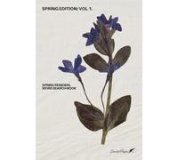 Spring Edition Vol. 1 Spring Renewal: Spring Theme Word Search