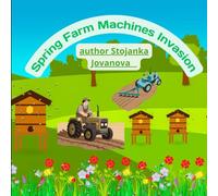 Spring Farm Machines Invasion: A Fun Coloring Book for Kids