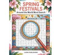 Spring Festivals Around the World Word Search Book: 100 Spring-Themed Puzzles Celebrating Festivals Around the World