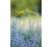 Spring Freshness: Bloom into your best ideas