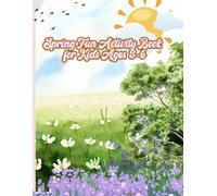 Spring Fun Activity Book for Kids Ages 3-6: Fun & Easy Coloring, Tracing, Matching, Mazes and Games for Toddlers & Preschool Kids Ages 3-6