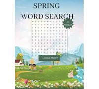 Spring Fun Word Search Puzzle Book: Large Print | Spring nature and animal words both for adults & kids | Spelling, Vocabulary & Reading Skills | ... | Gift for Vacation, Holidays & Free times