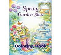 Spring Garden Bliss Coloring Book
