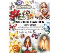 SPRING GARDEN Easter Edition CUT & COLLAGE EPHEMERA: for POP-UP cards, scrapbooking & Art Projects