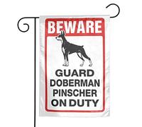 Spring Garden Flag Beware! Guard Doberman Pinscher On Duty Garden Flag Garden Of The Flag Garden Decor