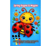 Spring Giggles & Wiggles: Playful Spring Coloring Book for Kids Ages 3-5 | Animals, Gardens and Nature | 6x9 Inches | 40 Illustrations
