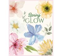 Spring Glow Composition Notebook for School College Teen Girls - 8" x 10", 200 Pages: Back-to-School Notebook | Notebook for Middle School, High ... Student, Teacher Notes and School Supplies