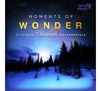 Spring Harvest - Moments Of Wonder 12 Classic Christmas Instrumentals