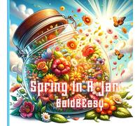 Spring In A Jar: Magica Primavere da colorare