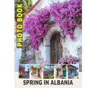 Spring In Albania Photo Book