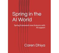 Spring in the AI World: Spring framework new features with AI support
