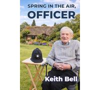 Spring In The Air, Officer: A Life In The Police