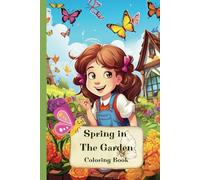 Spring in the Garden.: Coloring Book for Kids.