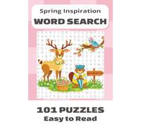 Spring Inspiration Word Search: 101 Seasonal Easy to Read Word Search Puzzles for Adults, Teens & Seniors | Spring Travel, Activities, and Cozy Themes
