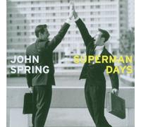Spring,John - Superman Days