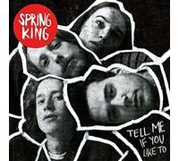 Spring King Tell Me If You Like To (Vinyl LP) 12" Album