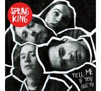 Spring King Tell Me If You Like To (Vinyl LP) 12" Album