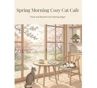 Spring Morning Cozy Cat Cafe: Fresh and Peaceful Cat Coloring Pages