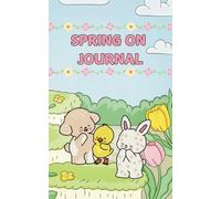 Spring On Journal: Keep Moving Forward Softcover Notebook 5 x 8", 120 lined pages with cute page divider for stickers and doodles