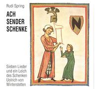Spring,Rudi - Ach Sender Schenke Op.55