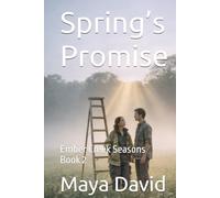 Spring’s Promise: Ember Creek Seasons Book 2