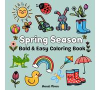 Spring Season: Bold and Easy Coloring Book for Adults, Teens or Kids