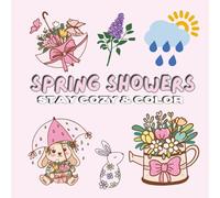 SPRING SHOWERS: A Gentle Coloring Escape into Soft Rain, Flowers, A Senior-Friendly Spring Coloring Book for Peaceful Moments