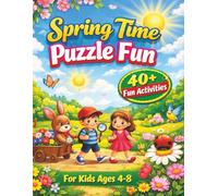 Spring Time Puzzle: Mazes, Word Searches, Coloring & Spring Brain Games for Kids Ages 4-8