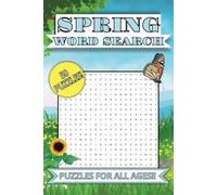 Spring Time Word Search Puzzle Book: Word Searches With Easy To Read Print About Spring Season, Warm Weather, Sunshine, Blooming Flowers And More | 6 ... Gifts For Vacations, Holidays and Free Times