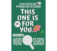 Spring Time Word Search Puzzle Book: Word Searches with Easy To Read Print About Spring Time, Spring-themed Puzzle Game, This One Is For You Book | ... Relief, Relaxation, Vacations, Leisure Time