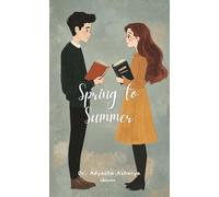 Spring to Summer
