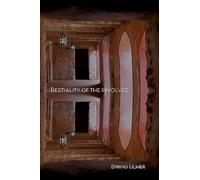Spring Ulmer Bestiality of the Involved (Tascabile)