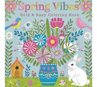 Spring Vibes: Bold & Easy Coloring Book