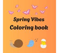 Spring vibes: Coloring book